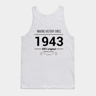 Making history since 1943 Tank Top